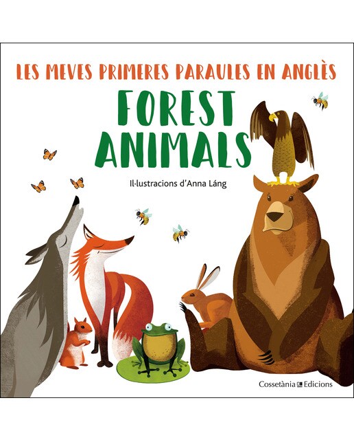 Forest animals: Les meves primeres paraules en anglès(Tapa dura) 1