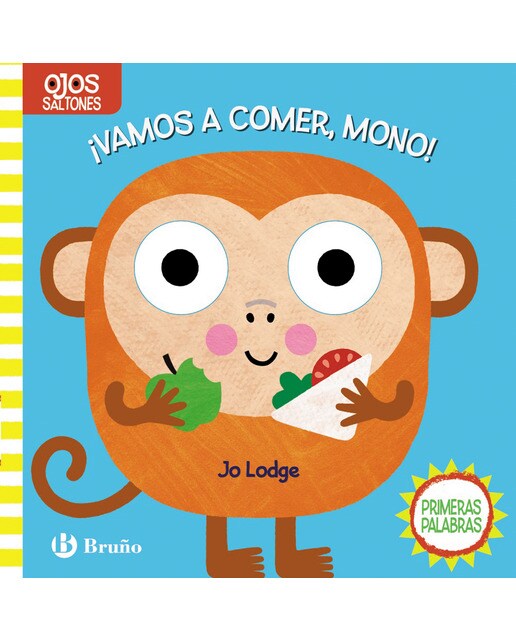 Ojos saltones. ¡Vamos a comer, Mono! (Capa dura) 1