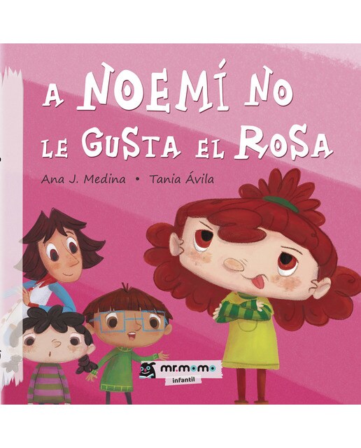 Imagen 0 de A Noemí no le gusta el rosa  (Tapa dura)