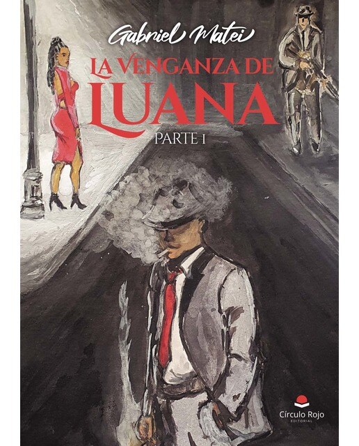 Imagen 0 de La Venganza de Luana  (Tapa blanda)