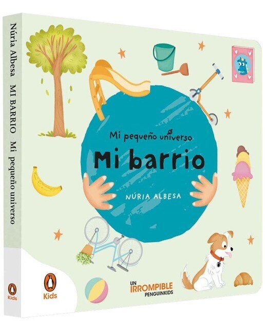 Mi barrio (Mi pequeño universo. Pequeñas manitas) 1