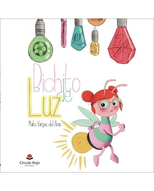 Bichito de luz(Tapa dura) 1