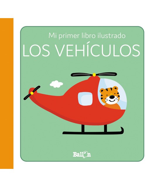 LOS VEHÍCULOS - PRIMER LIBRO ILUSTRADO 1