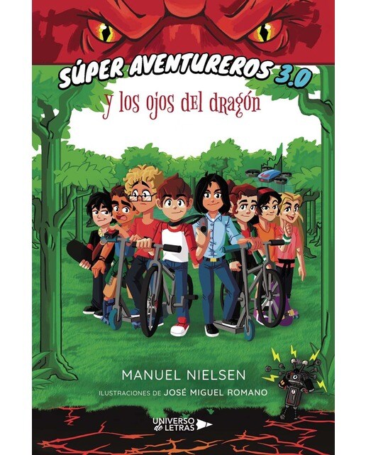 Súper aventureros 3.0 y los ojos del dragón (Capa mole) 1