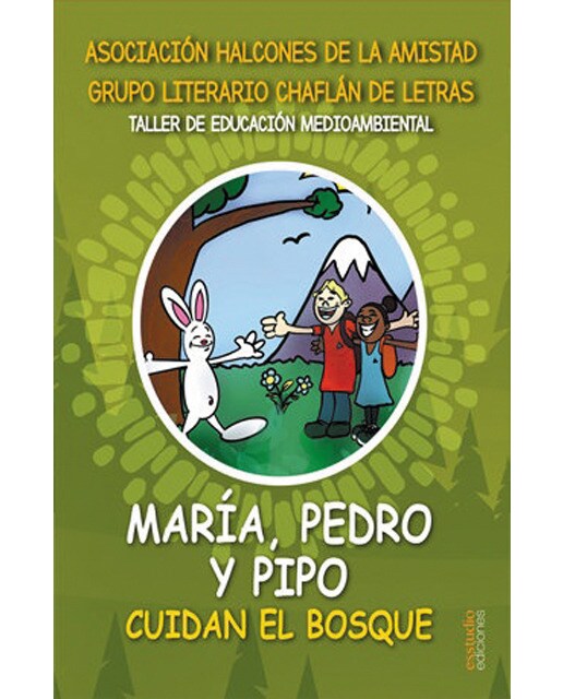 María, Pedro y Pipo cuidan el bosque (Capa mole) 1