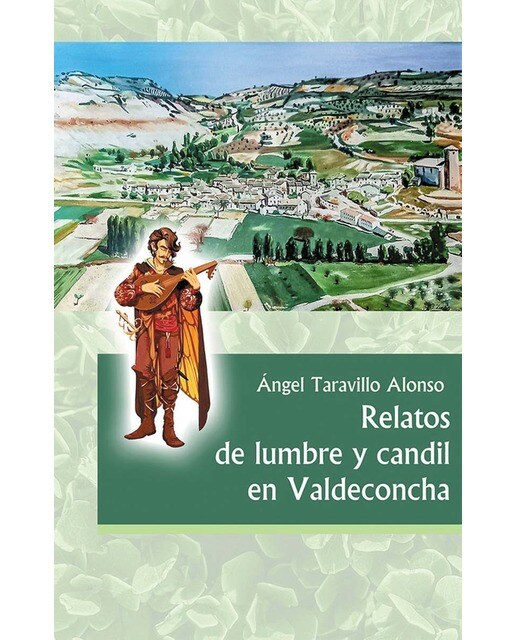 Relatos de lumbre y candil en valdeconcha 1