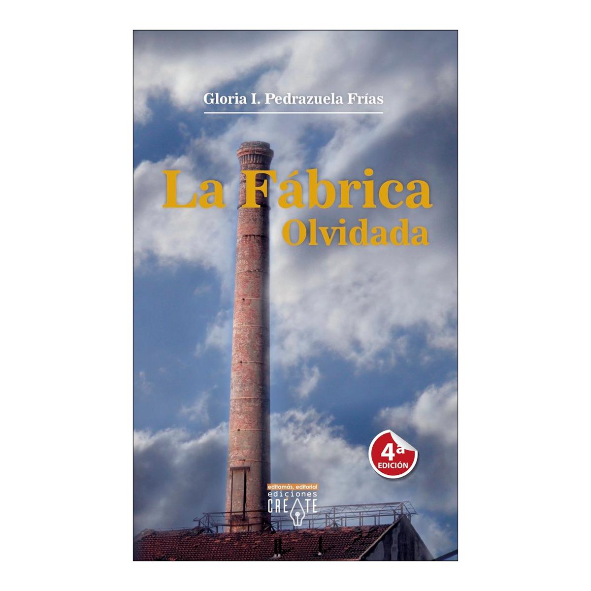 La fabrica olvidada (Capa mole com abas) 1