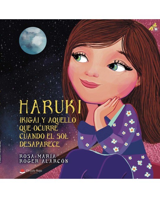 Haruki, Ikigai y aquello que ocurre cuando el sol desaparece (Capa dura) 1