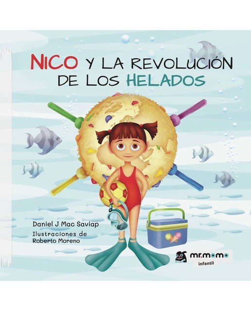 Nico y la revolución de los helados Tapa Blanda (Capa mole) 1