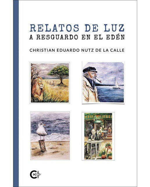 Relatos de luz a resguardo en el Edén (Capa mole) 1