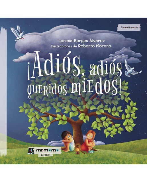 Imagen 0 de Adiós, adiós queridos miedos (Tapa blanda)