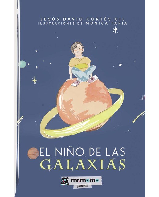 Imagen 0 de El niño de las galaxias (Tapa blanda)