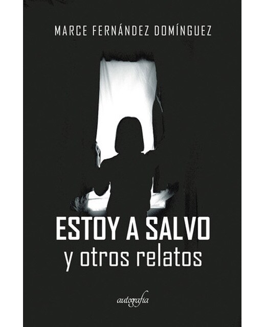 Estoy a salvo y otros relatos 1