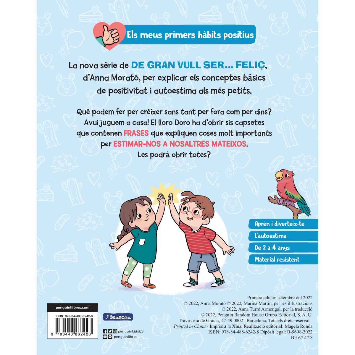 De gran vull ser... feliç: Autoestima (Els meus primers hàbits positius. Llibre de cartró) 2
