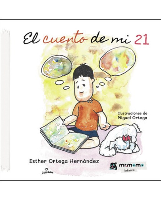 Imagen 0 de El cuento de mi 21 (Tapa dura)