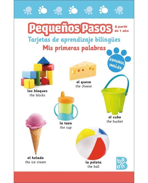 PEQUEÑOS PASOS -TARJETAS DE APRENDIZAJE BILINGÜES - MIS PRIMERAS PALABRAS 1