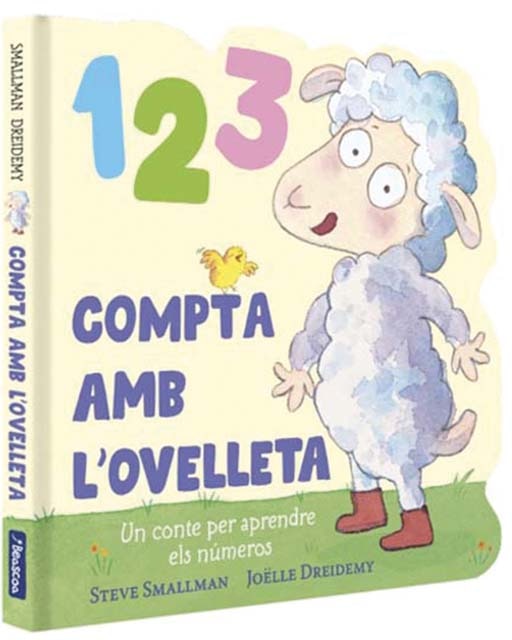 1 2 3 Compta amb l'ovelleta (L'ovelleta que va venir a sopar. Llibre de cartró): Un conte per aprendre els números 1
