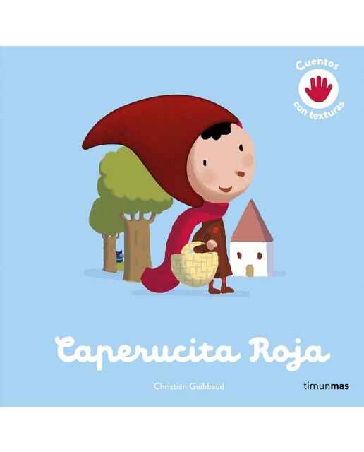 Caperucita Roja. Cuento con texturas 1