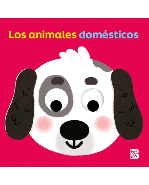OJOS MÓVILES-LOS ANIMALES DOMÉSTICOS (Capa dura) 1