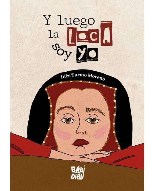 Y luego la loca soy yo (Capa mole com abas) 1