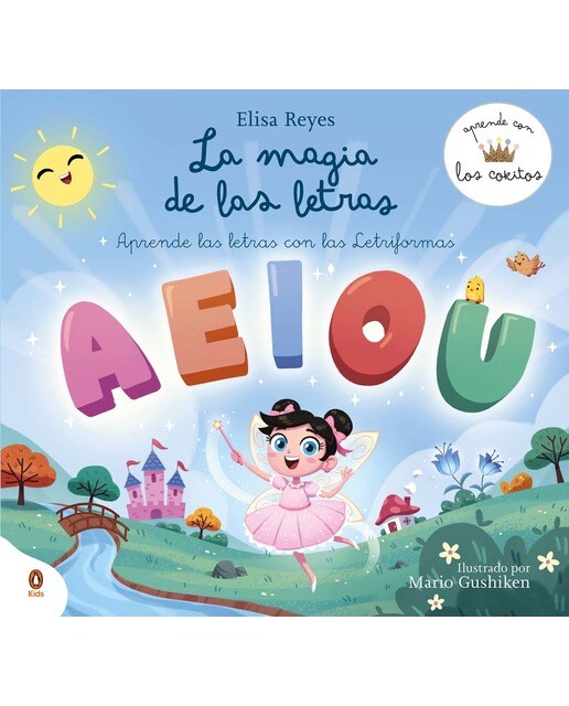 Imagen 0 de La magia de las letras (Aprende con los Cokitos 2): Aprende las letras con las Letriformas  (Tapa dura)