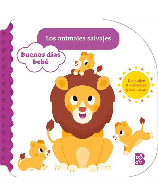 BUENOS DÍAS BEBÉ-LOS ANIMALES SALVAJES (Capa dura) 1