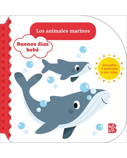 BUENOS DÍAS BEBÉ-LOS ANIMALES MARINOS (Capa dura) 1