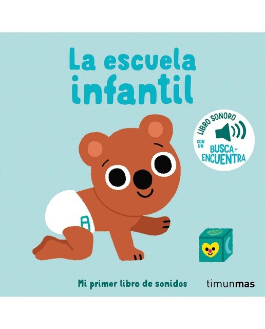 Imagem 0 de La escuela infantil. Mi primer libro de sonidos