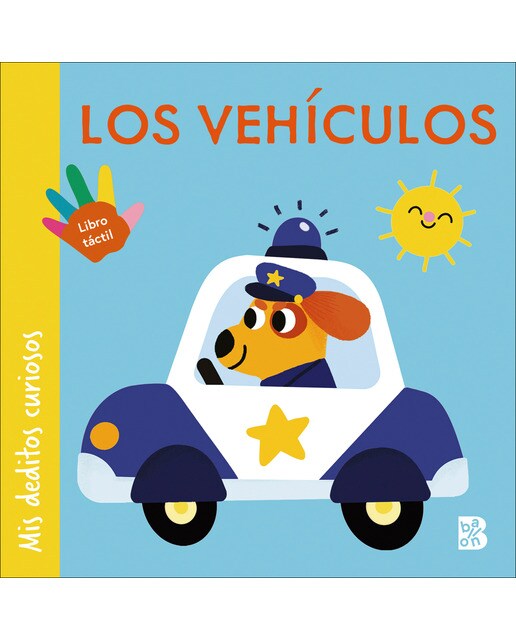 MIS DEDITOS CURIOSOS - LOS VEHÍCULOS (Capa dura) 1