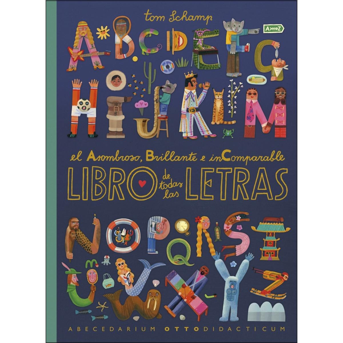 Imagem 0 de El asombroso, brillante e incomparable libro de todas las letras (Capa dura)