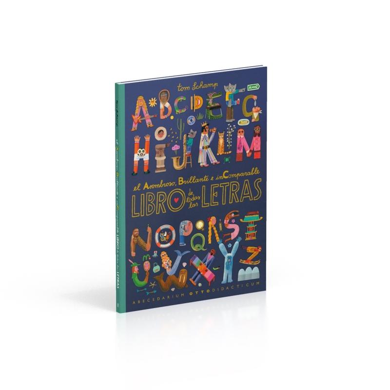 El asombroso, brillante e incomparable libro de todas las letras (Capa dura) 4