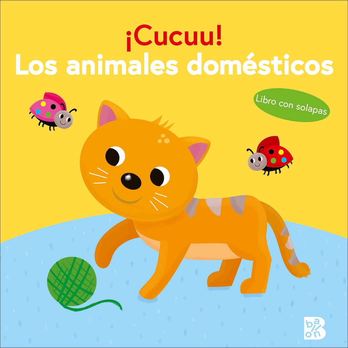 ¡CUCUU! LOS ANIMALES DOMÉSTICOS (Capa dura) 1