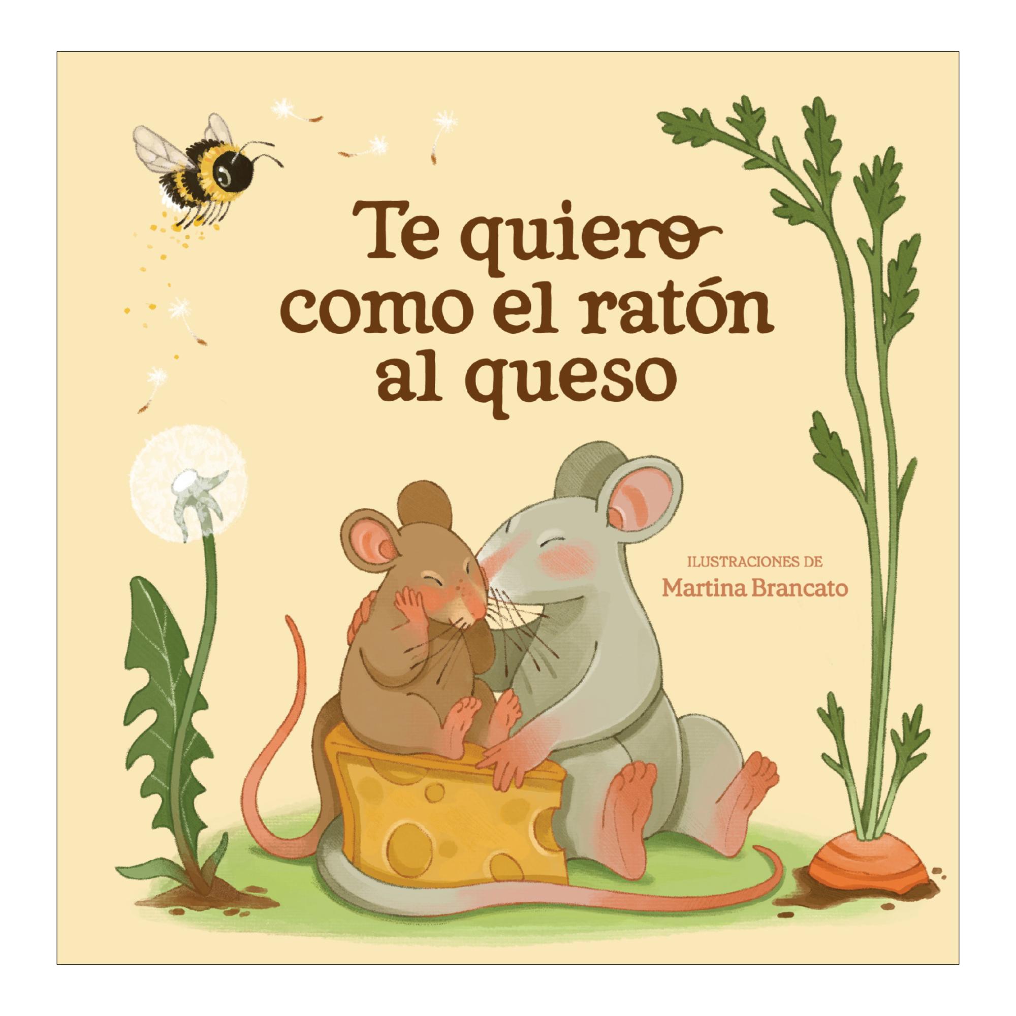 Te quiero como el ratón al queso 4