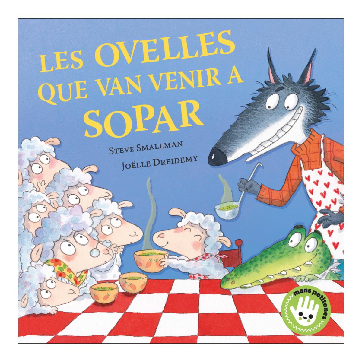 Les ovelles que van venir a sopar (L'ovelleta que va venir a sopar. Llibre de cartró) 2