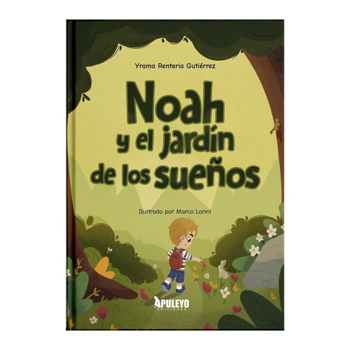 Noah y el jardín de los sueños