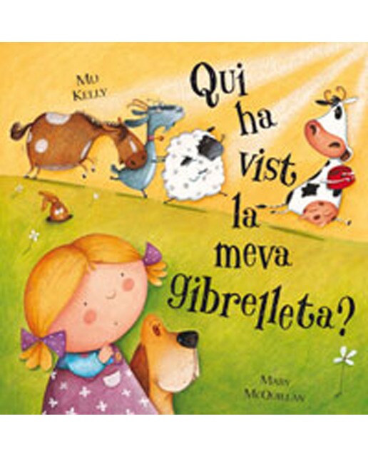 Qui ha vist la meva gibrelleta?(Tapa dura) 1