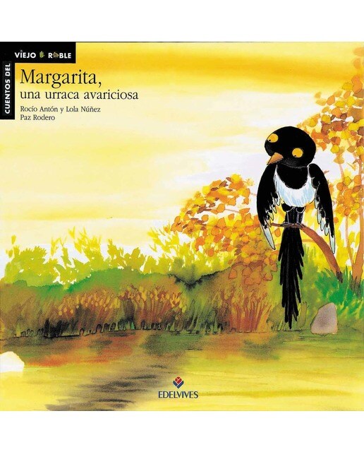 Imagen 1 de Margarita, un urraca avariciosa (Tapa dura)