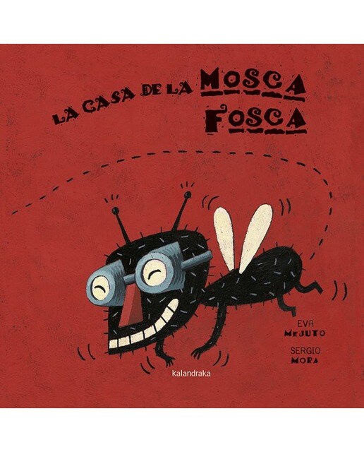 Imagen 0 de La casa de la mosca fosca (Tapa dura)