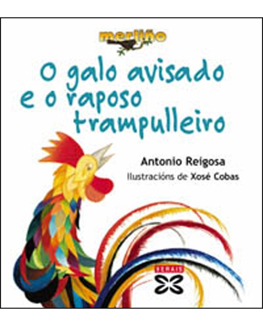 O galo avisado e o raposo trampulleiro(Tapa blanda) 1