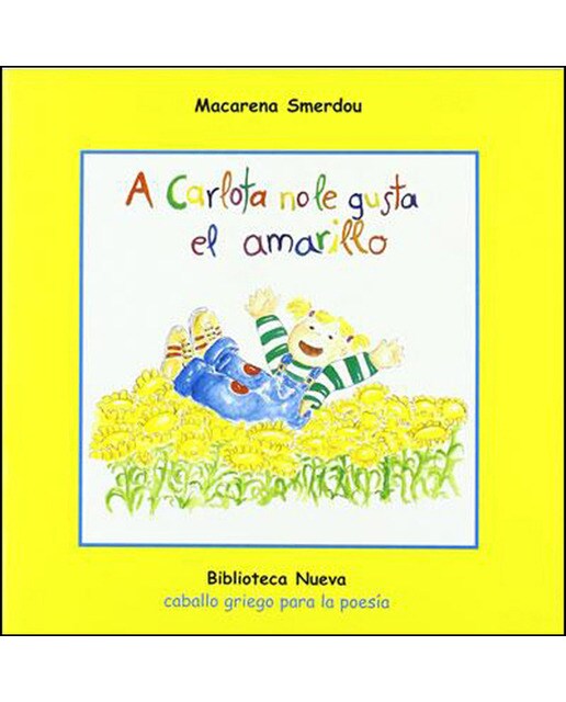 A carlota no le gusta el amarillo