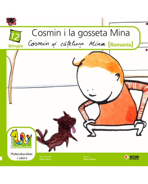 Cosmin i la gosseta Mina