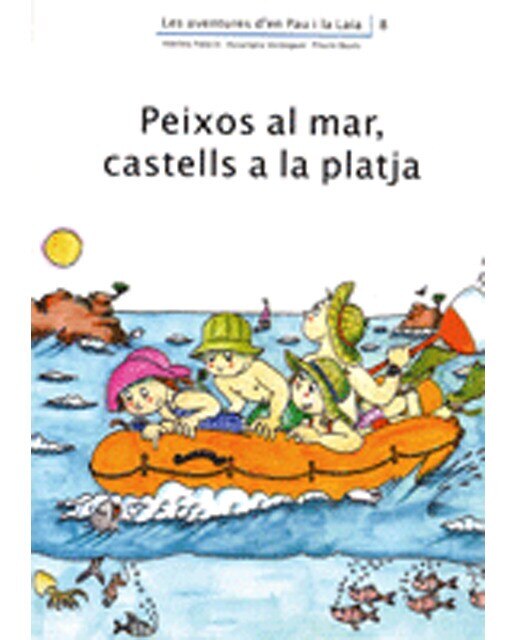 Imagen 0 de Peixos al mar, castells a la platja (Tapa blanda)