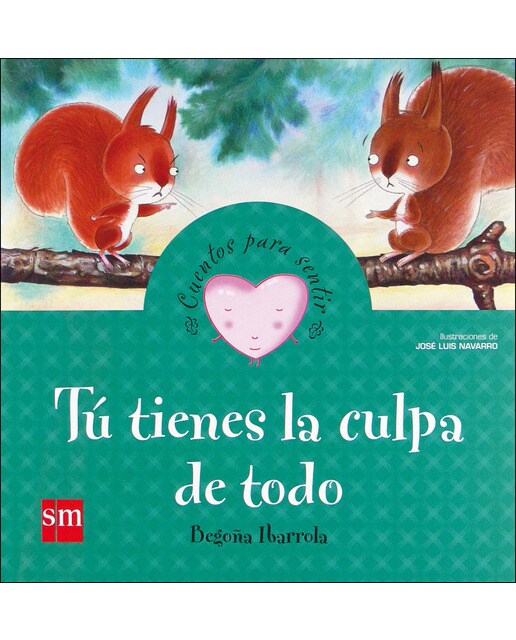 Tú tienes la culpa de todo