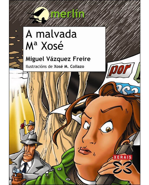 A malvada María Xosé 1