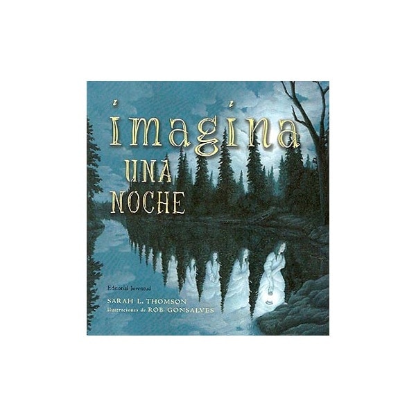 Imagen 0 de Imagina una noche (Tapa dura)
