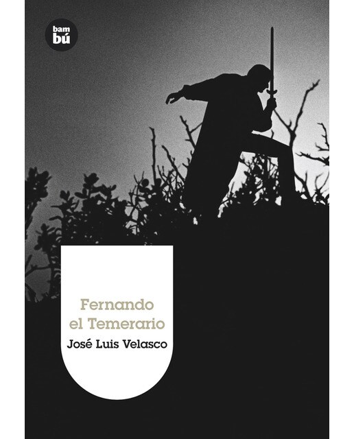 Imagen 0 de Fernando el Temerario  (Tapa blanda)