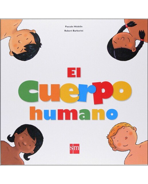 Imagen 0 de El cuerpo humano (Tapa blanda)