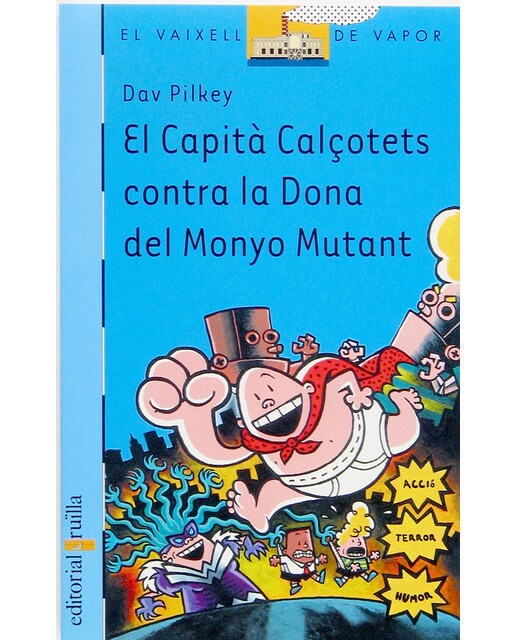 El Capità Calçotets contra la Dona del Monyo Mutant (Capa mole) 1