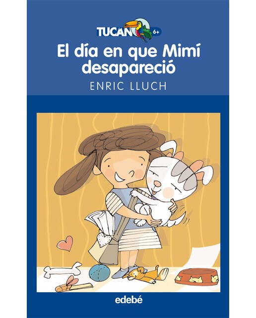 Imagem 0 de EL DÍA EN QUE MIMÍ DESAPARECIÓ (Capa mole)