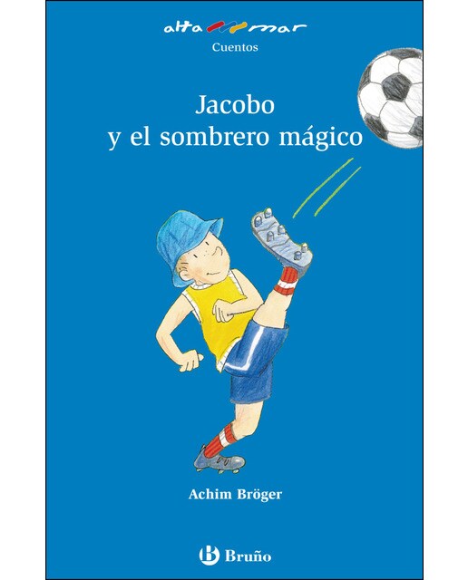 Jacobo y el sombrero mágico(Tapa blanda) 1